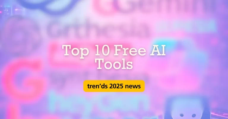 10 Free AI Tools You Can Start Using Right Now